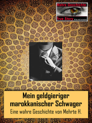 cover image of Mein geldgieriger marokkanischer Schwager